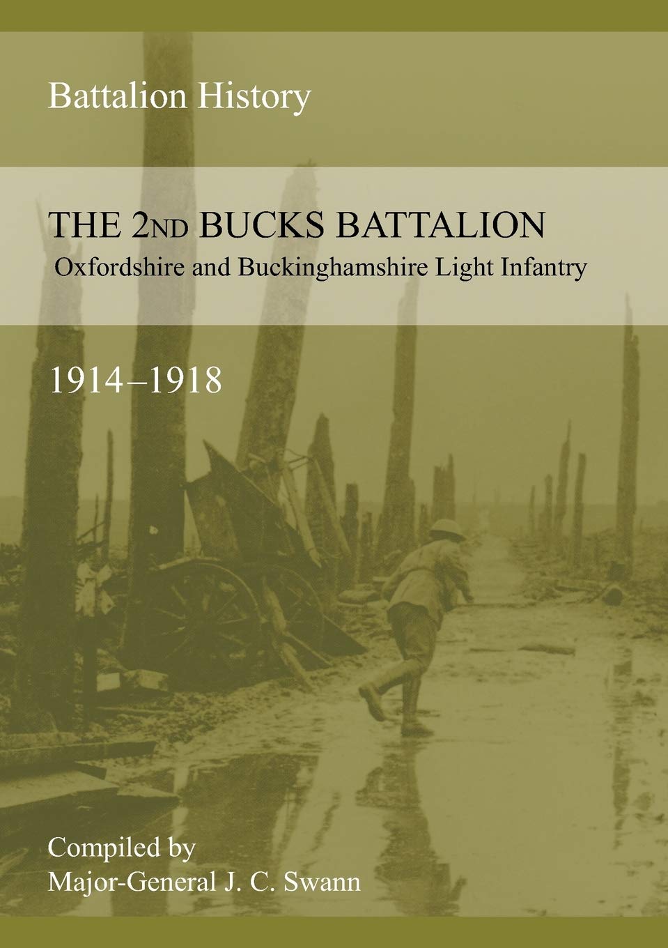 2nd Bucks Battalion Oxfordshire and Buckinghamshire Light Infantry 1914-1918 Social Sciences