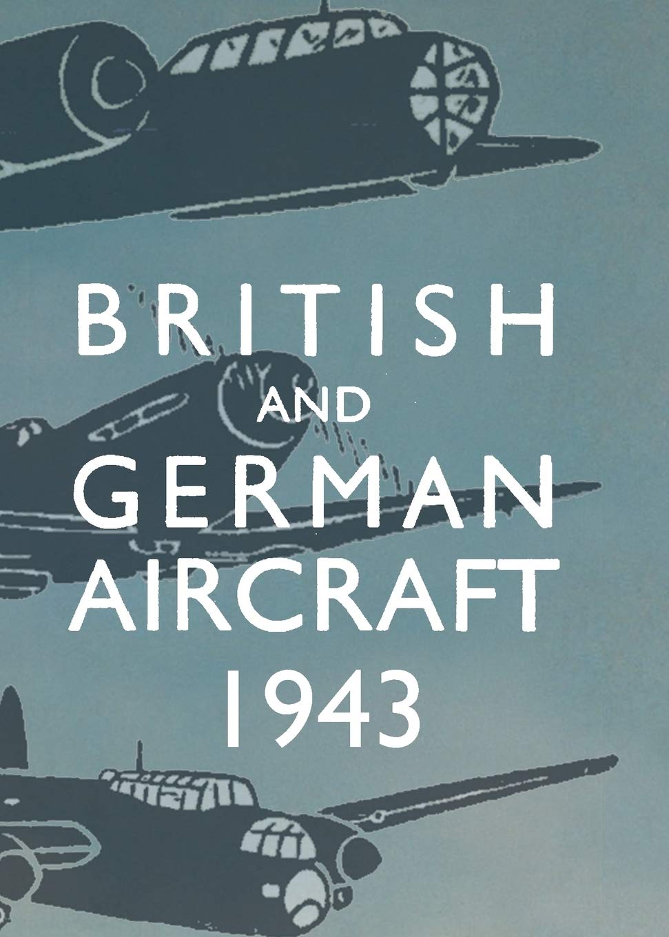 Product Image: British and German Aircraft 1943
