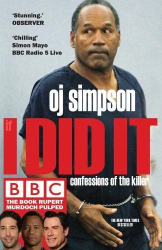 If I Did it: Confessions of the Killer Politics & Society