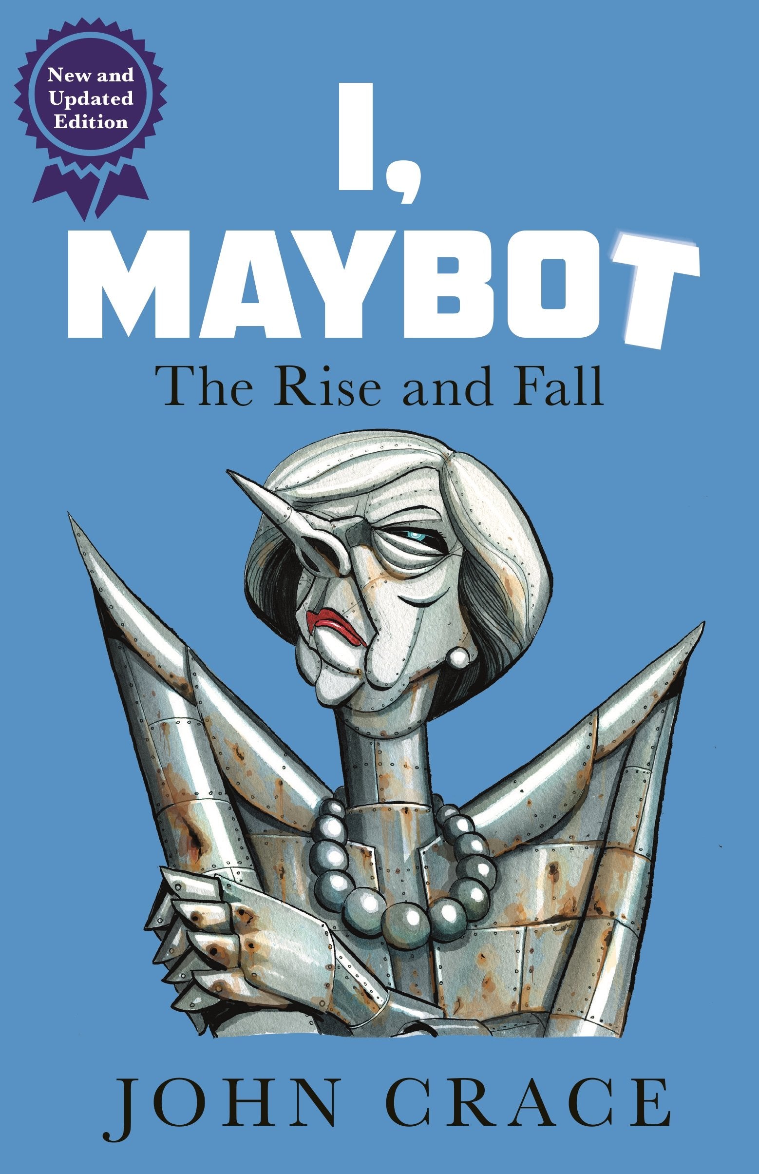 I, Maybot Humour & Satire