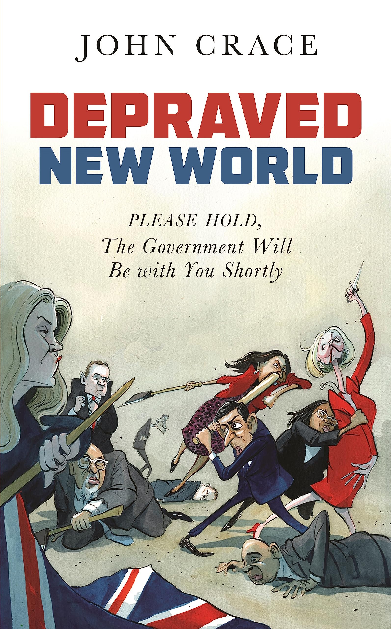 Depraved New World: Please Hold, the Government Will Be With You Shortly Contemporary literature
