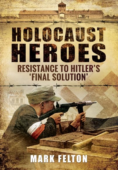Product Image: Holocaust Heroes : Resistance to Hitler's Final Solution