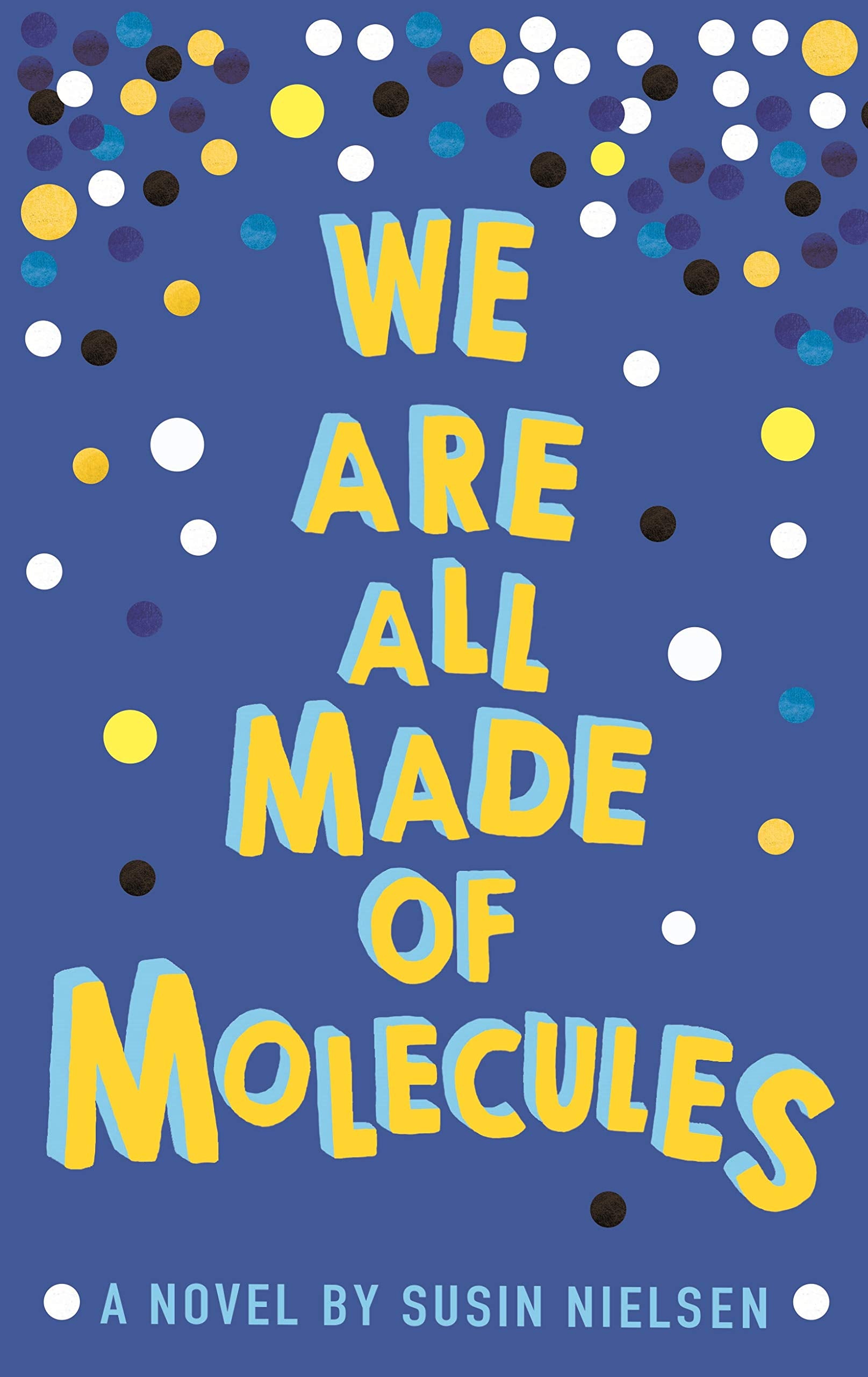 We are All Made of Molecules book