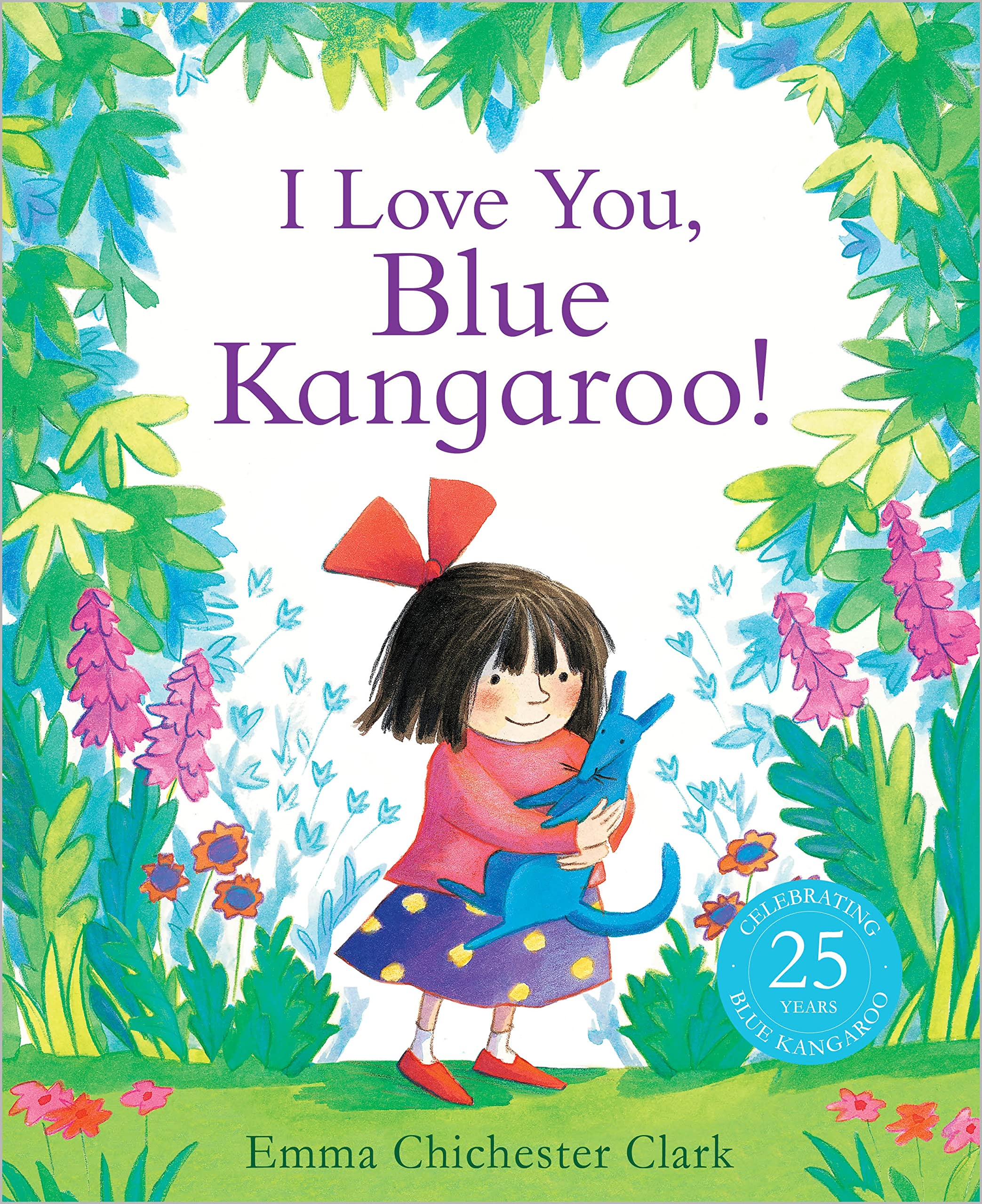 I Love You, Blue Kangaroo!: 1 Parents & Children