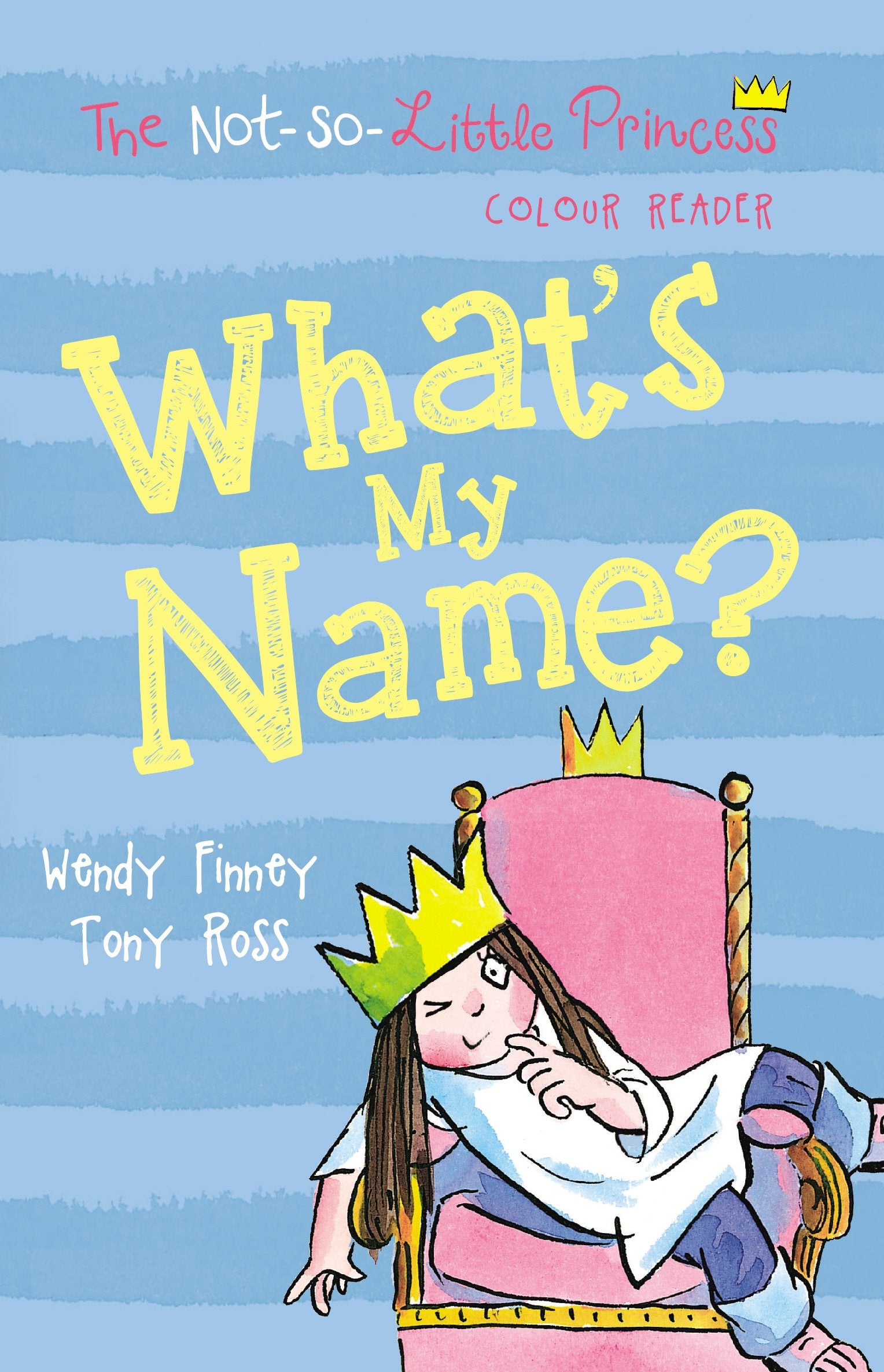 What's My Name?: 1 (The Not So Little Princess) Humour & Satire
