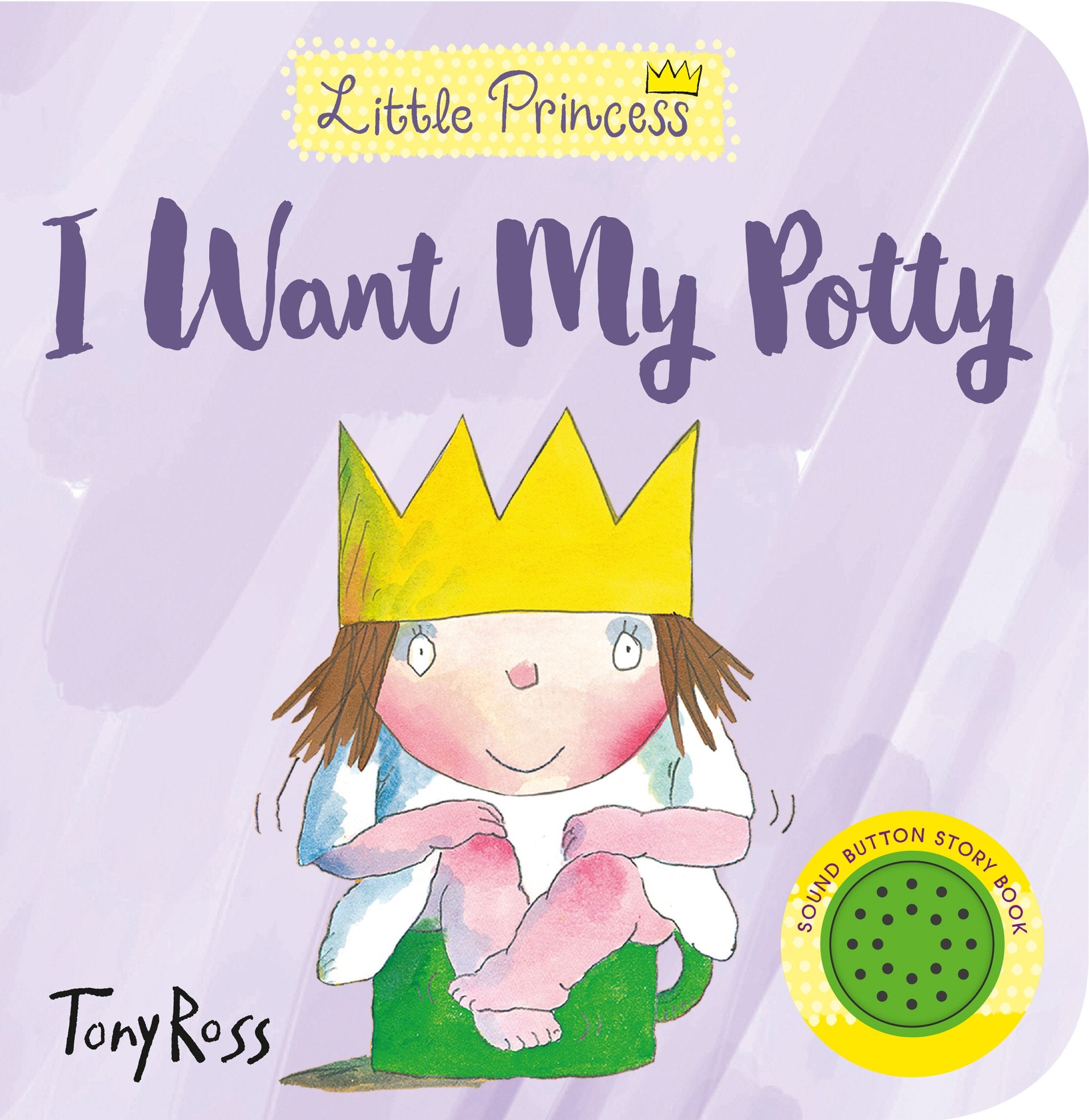 I Want My Potty! (Little Princess, Band 1) Parents & Children