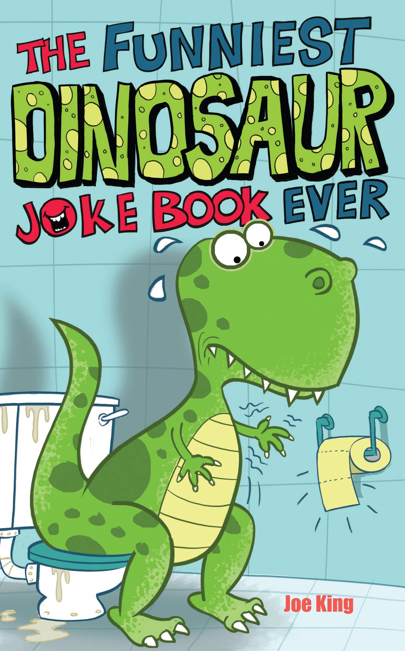 The Funniest Dinosaur Joke Book Ever (Funniest Joke Books Ever) Novels & Short Stories