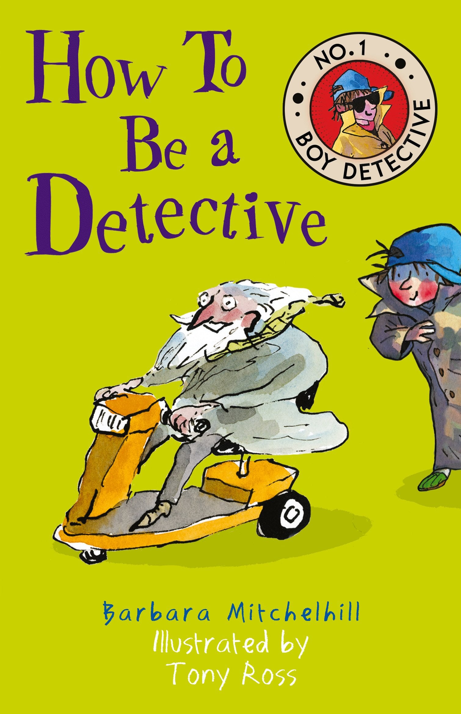 How To Be a Detective: No. 1 Boy Detective Novels & Short Stories