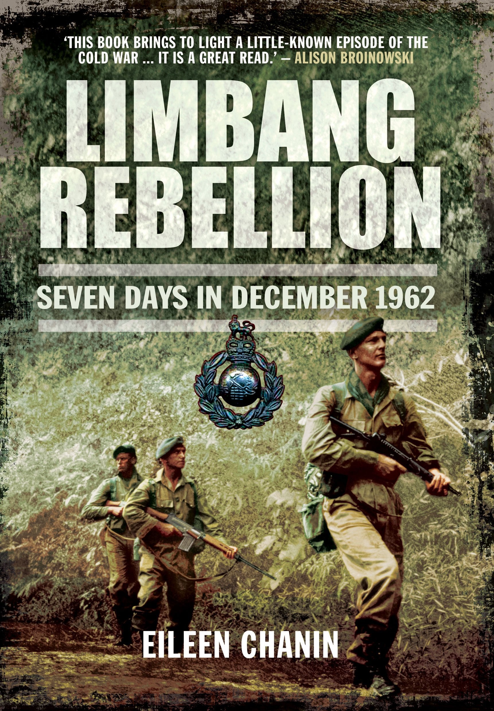 Limbang Rebellion: Seven Days in December 1962 book