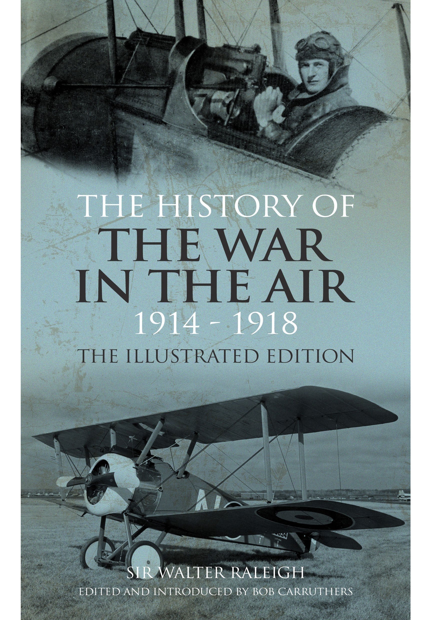 The History of the War in the Air: 1914-1918 Social Sciences