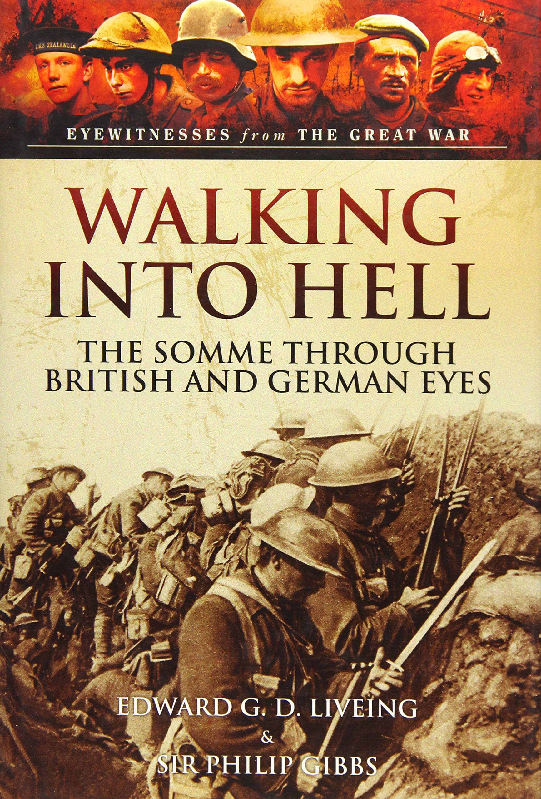 Walking Into Hell: The Somme Through British and German Eyes Art & Literature