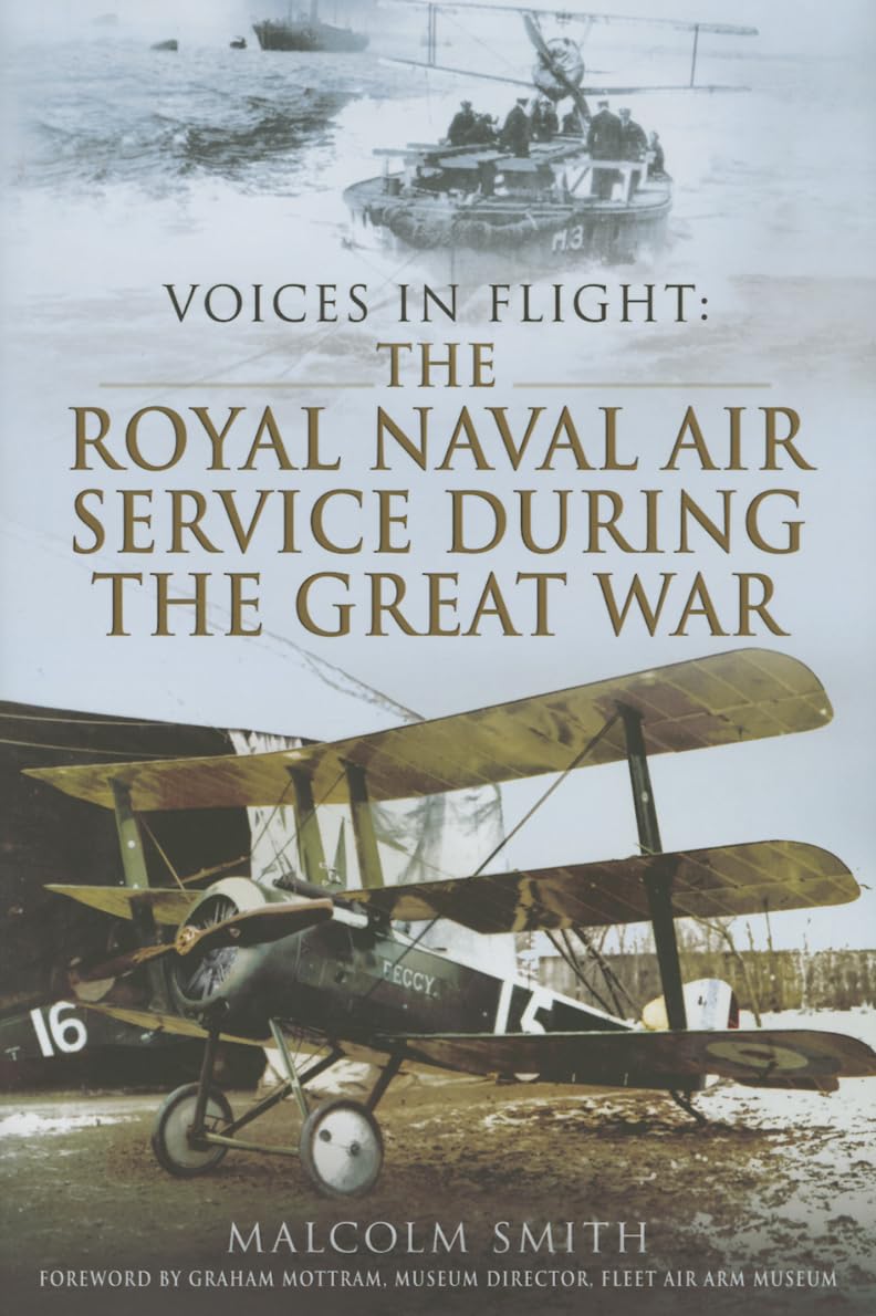 Voices in Flight: The Royal Naval Air Service During the Great War Social Sciences