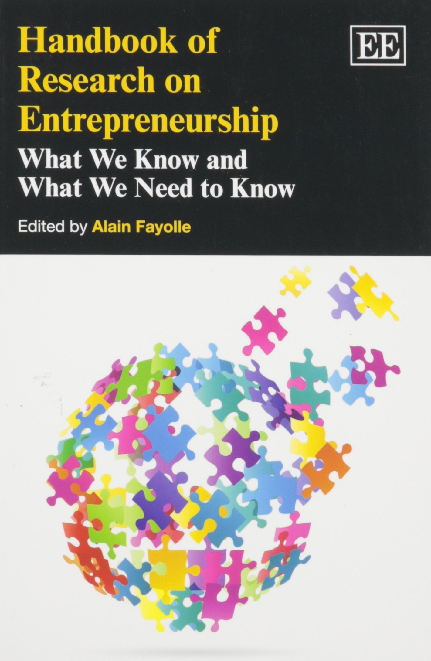 Handbook of Research on Entrepreneurship: What We Know and What We Need to Know book