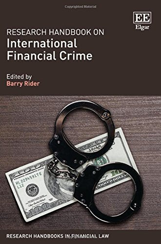 Research Handbook on International Financial Crime Law