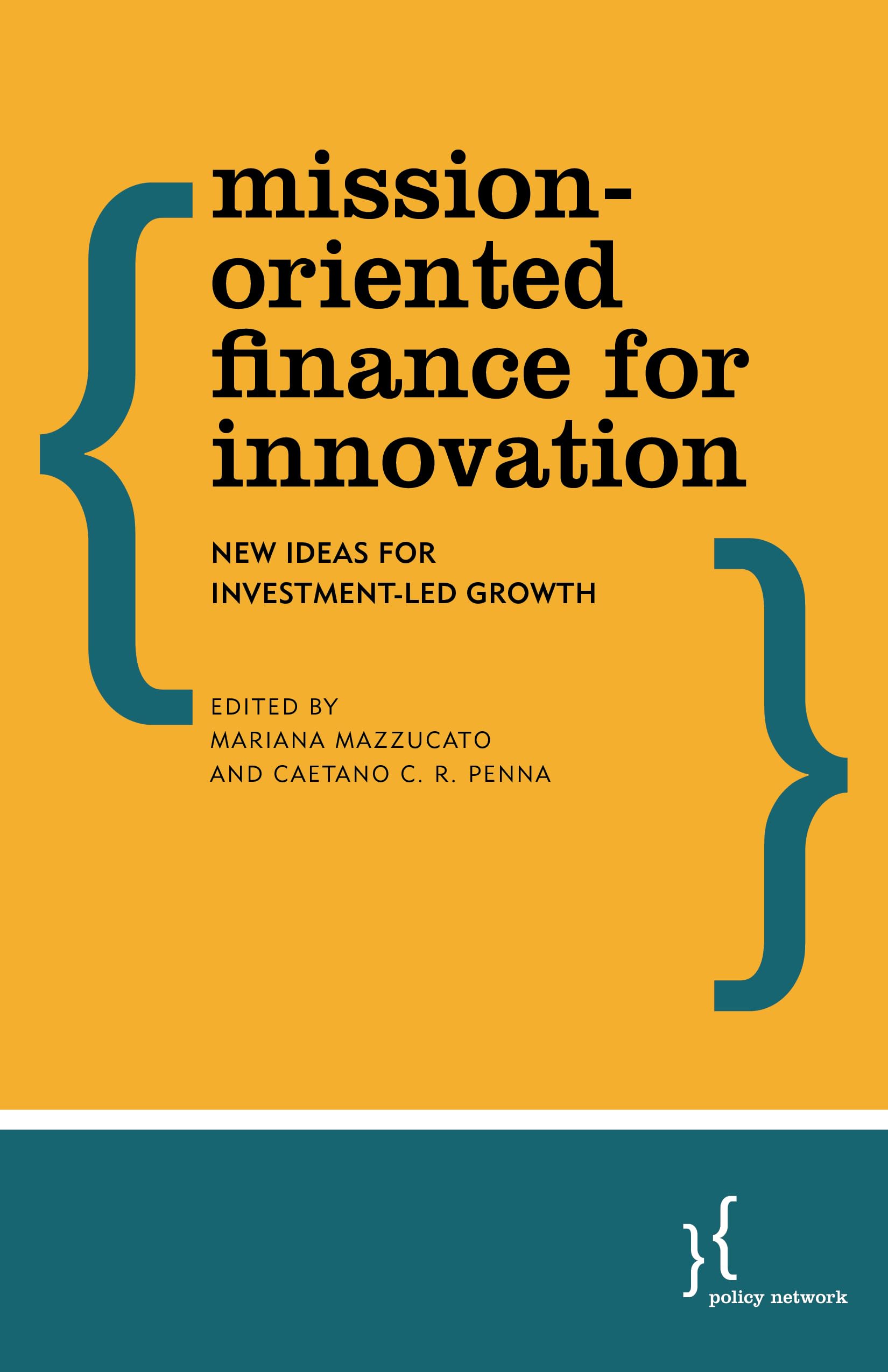 Mission-Oriented Finance for Innovation: New Ideas For Investment-Led Growth book