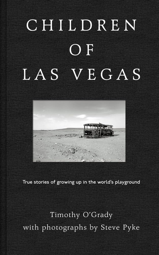 Children of Las Vegas: True Stories about Growing up in the World's Playground Social Sciences