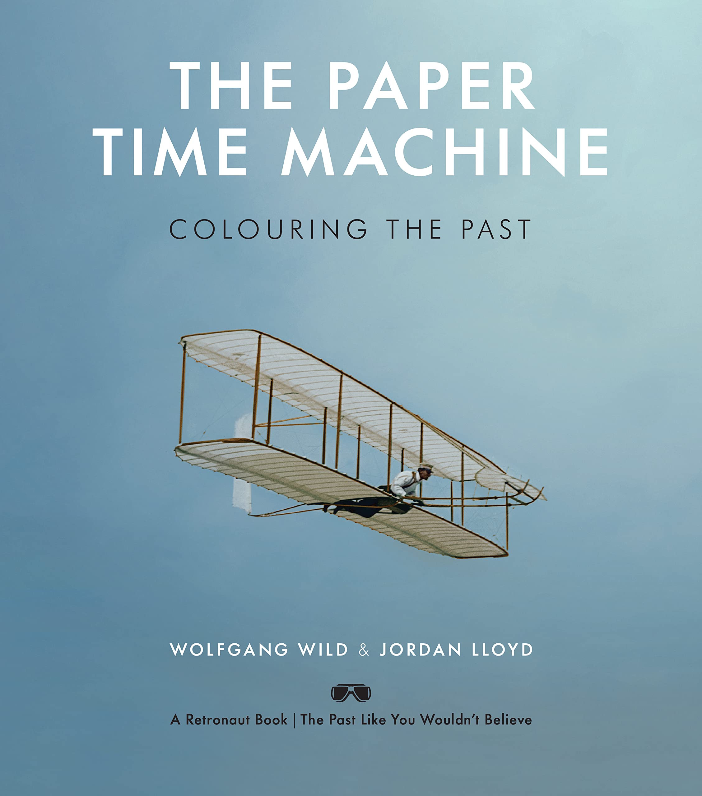 The Paper Time Machine: Colouring the Past Photography