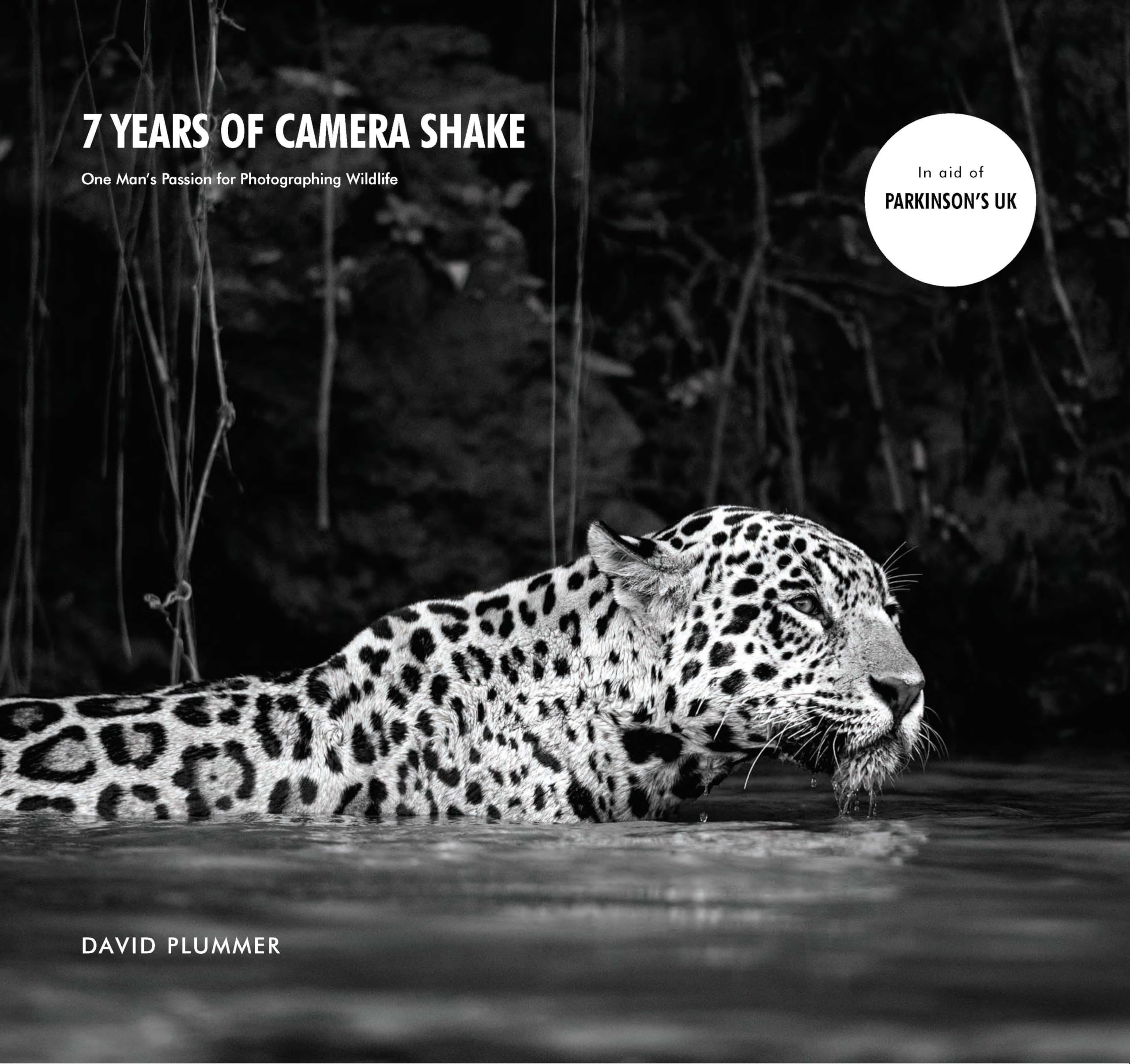 7 Years of Camera Shake: One Man’s Passion for Photographing Wildlife book