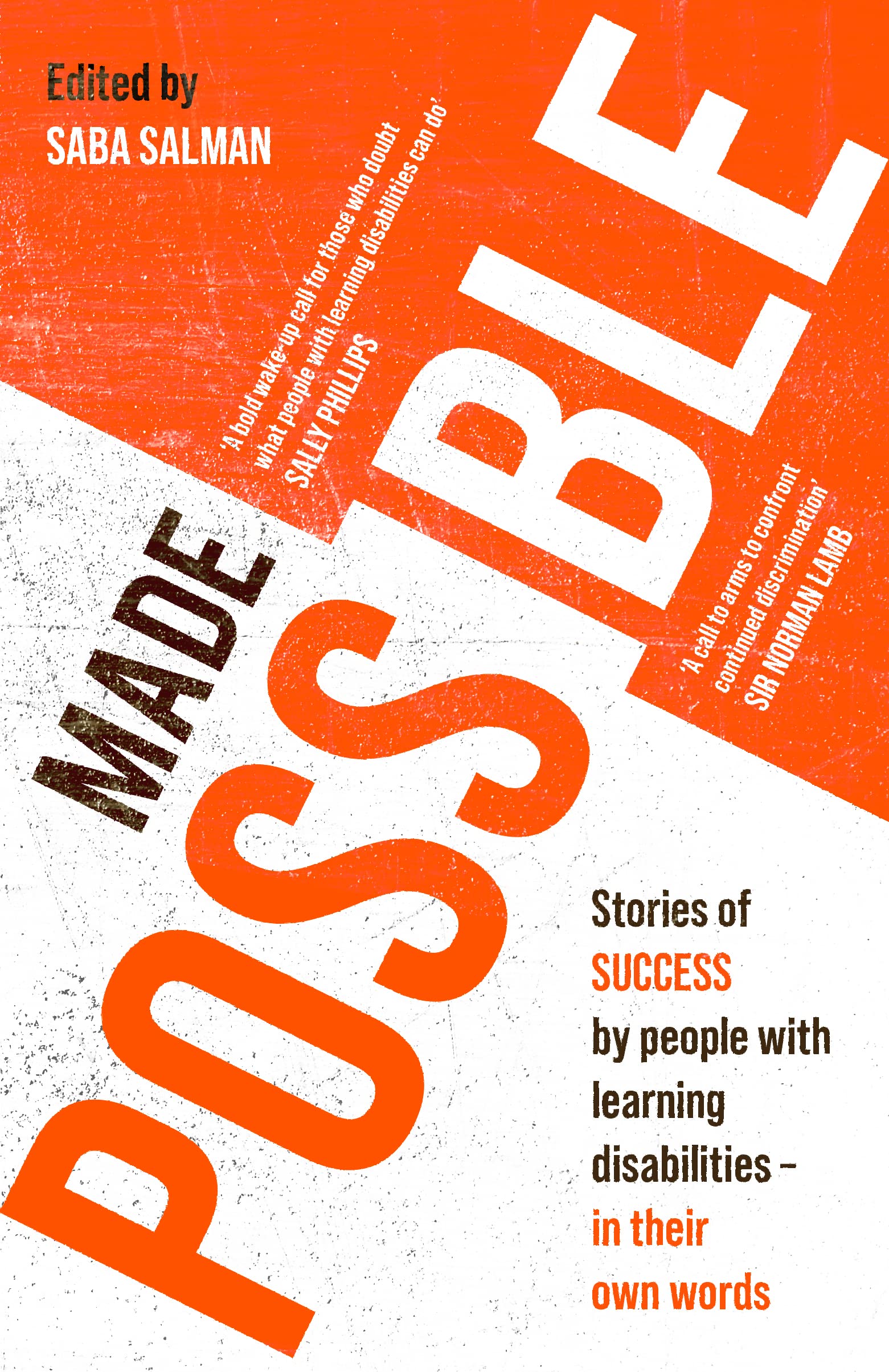 Made Possible: Stories of success by people with learning disabilities – in their own words Social Sciences