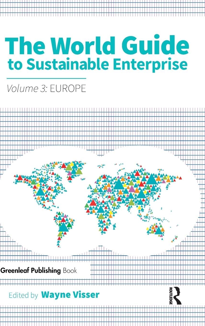 The World Guide to Sustainable Enterprise - Volume 3 Business, Finance & Career