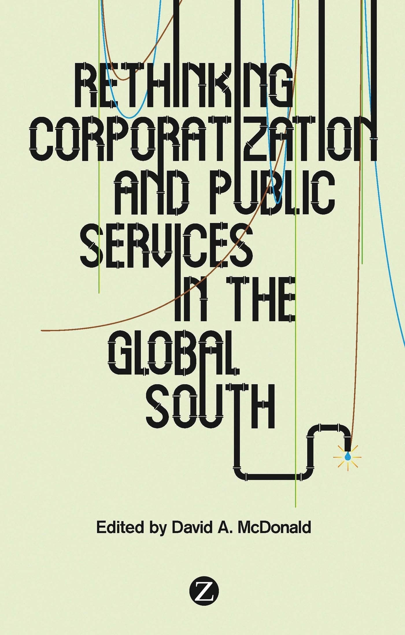 Rethinking Corporatization and Public Services in the Global South Business, Finance & Career