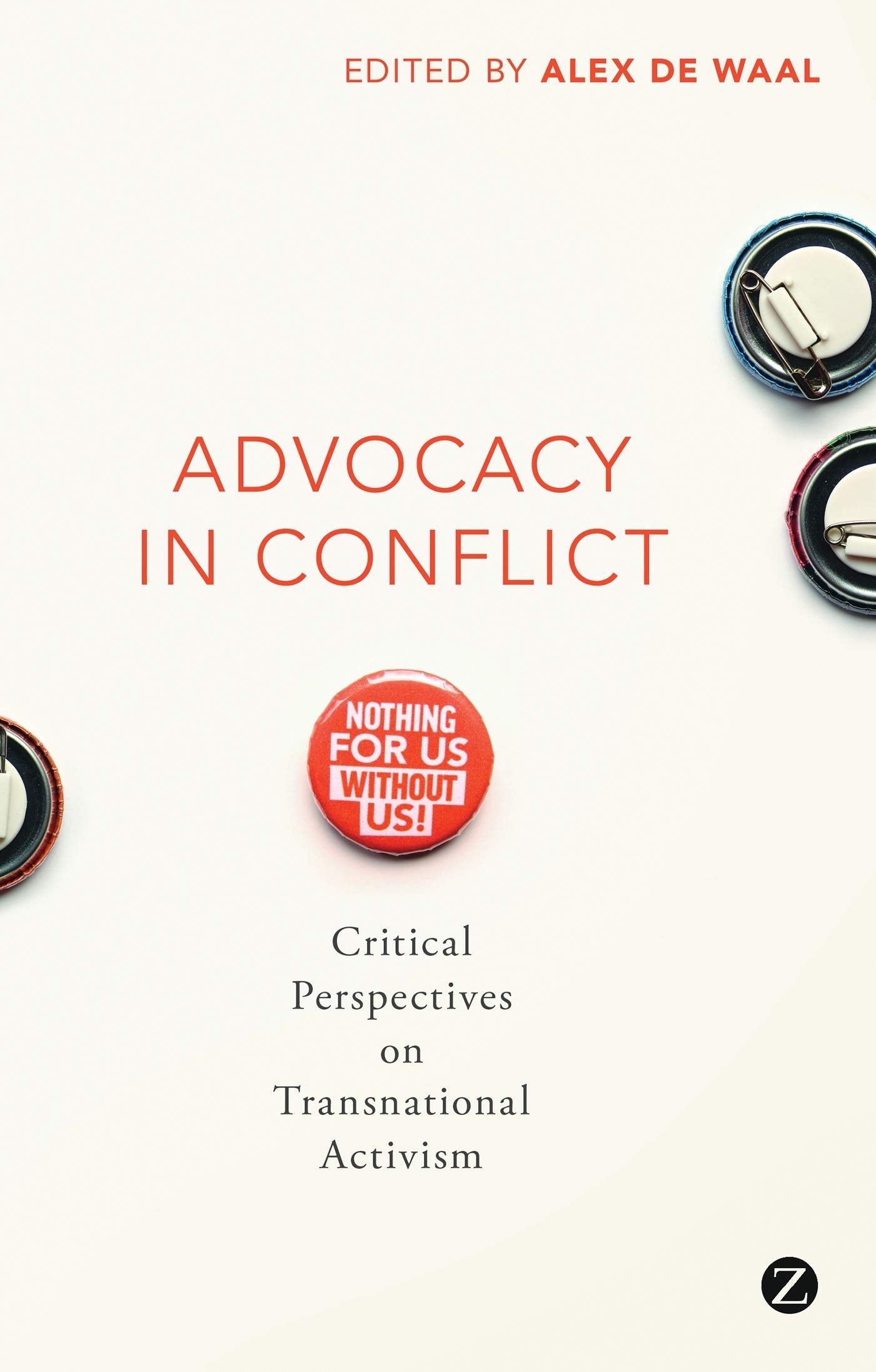 Advocacy in Conflict: Critical Perspectives on Transnational Activism Business, Finance & Career