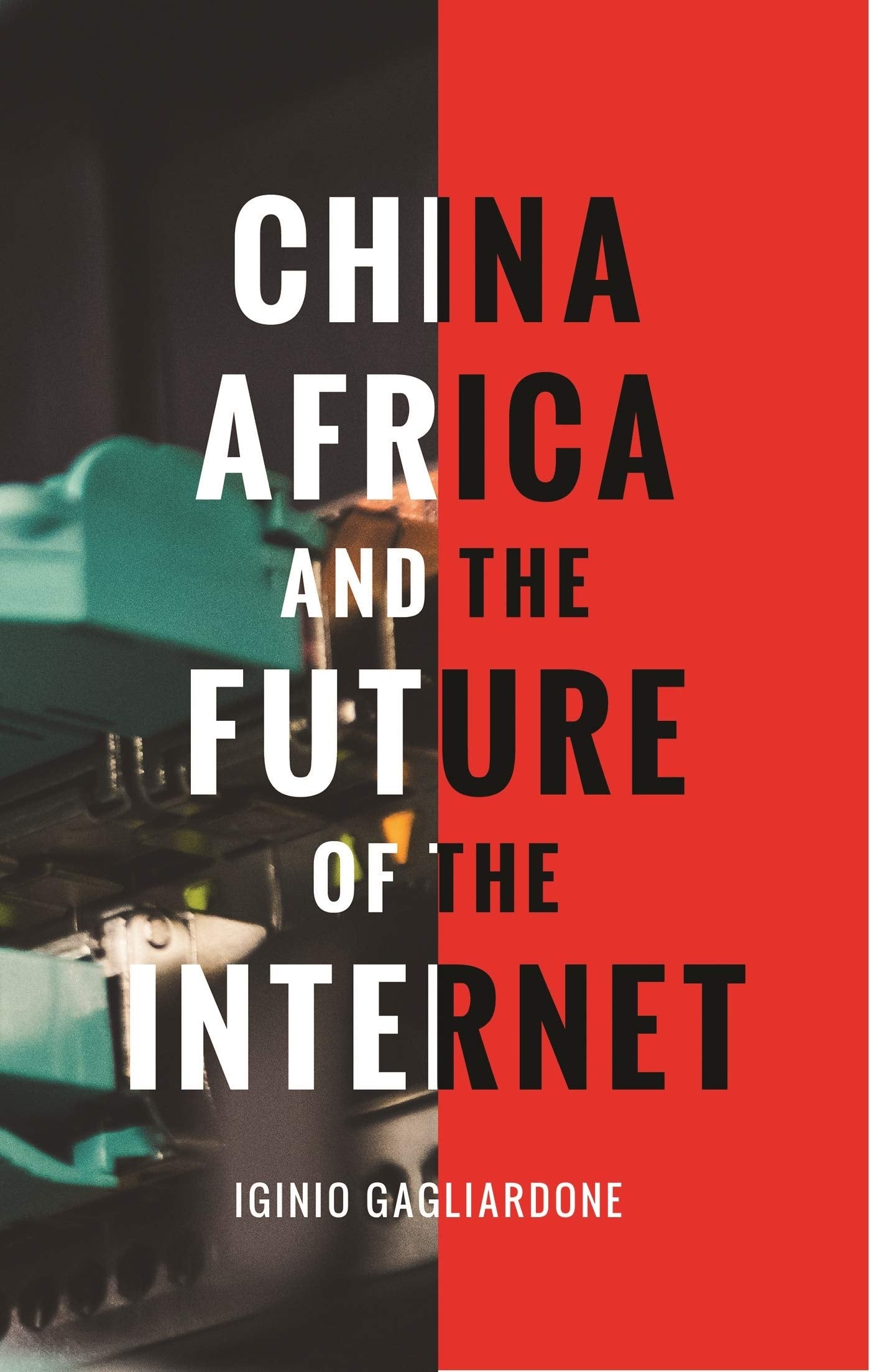 China, Africa, and the Future of the Internet Law