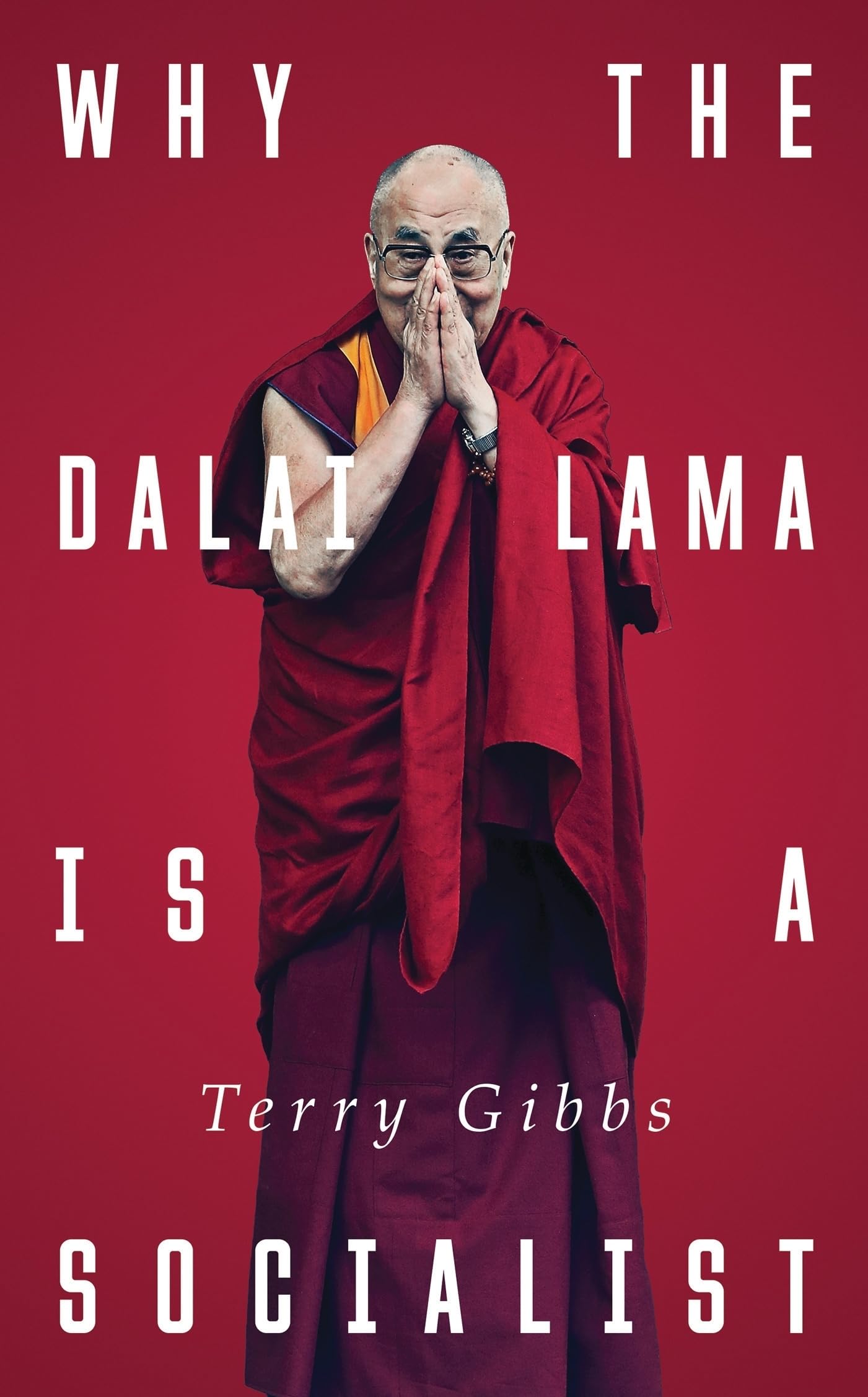 Why the Dalai Lama Is a Socialist Philosophy