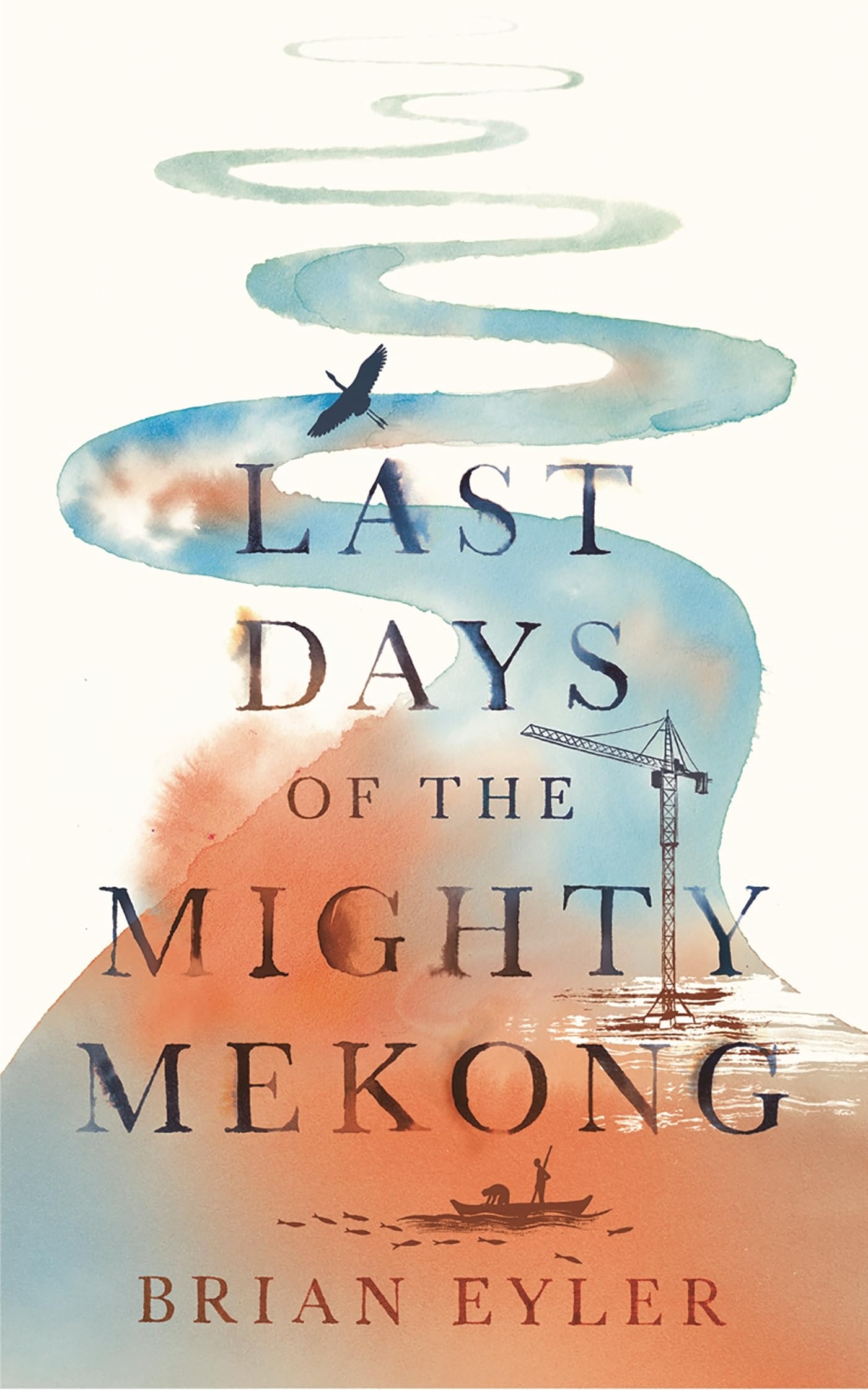 Last Days of the Mighty Mekong (Asian Arguments) Business, Finance & Career