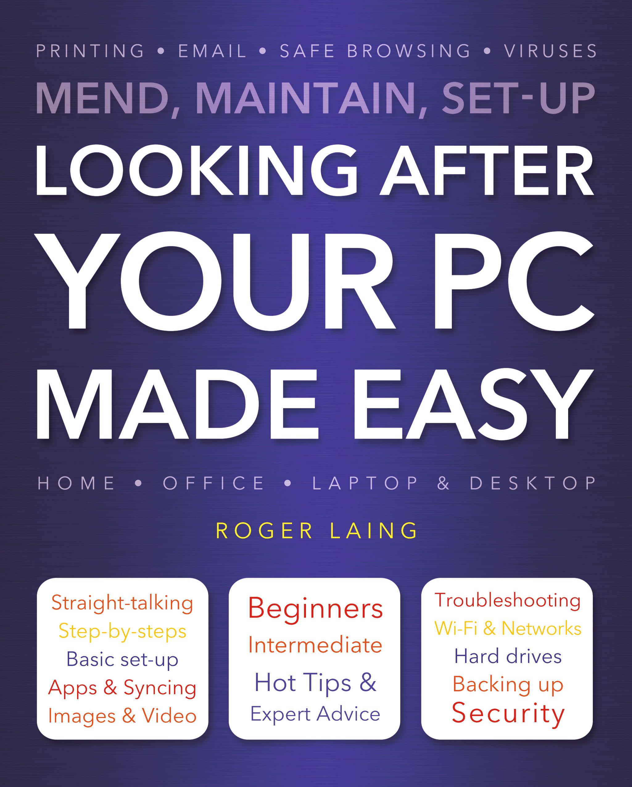 Looking After Your PC Made Easy Computer Science