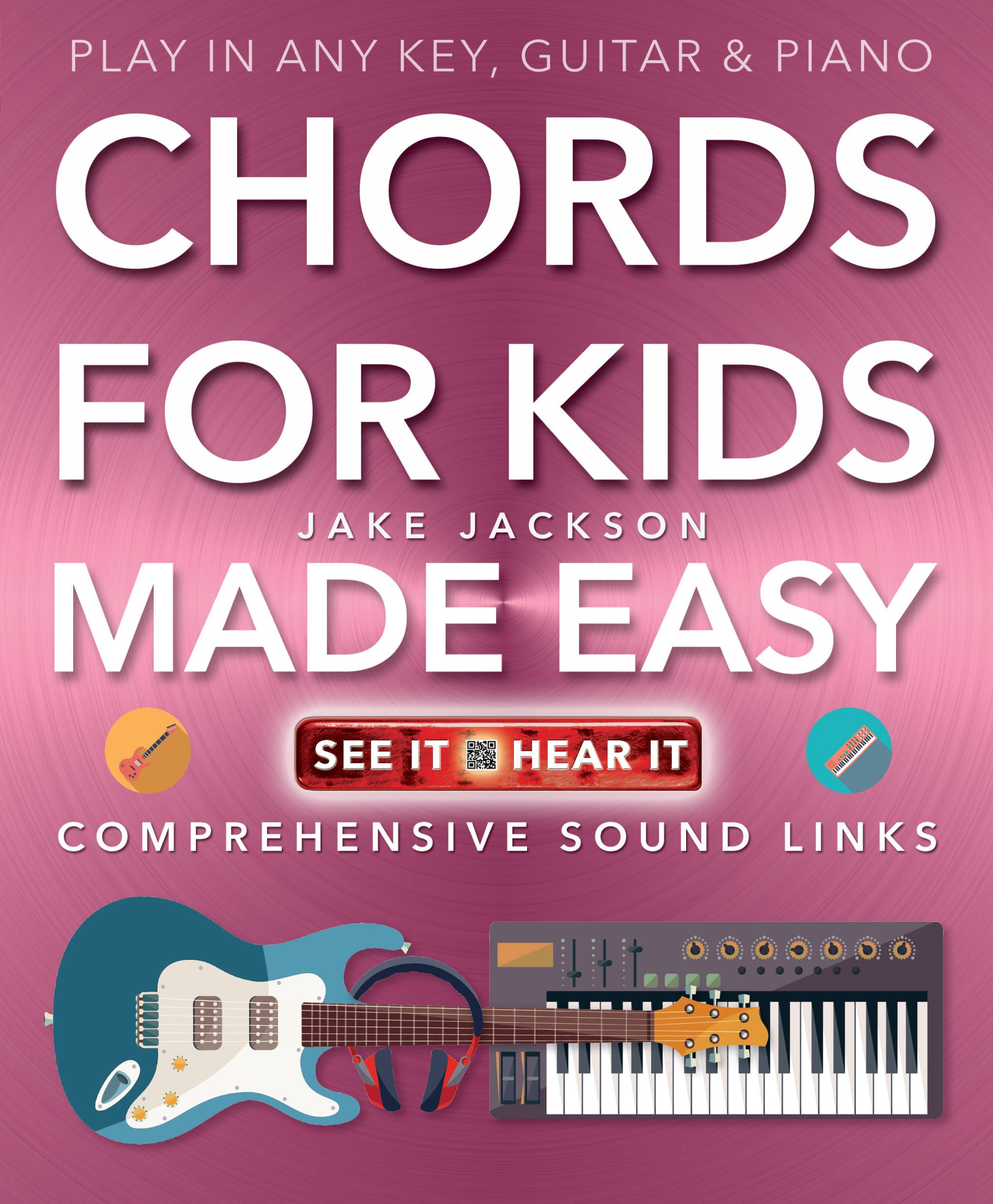 Chords for Kids Made Easy: Comprehensive Sound Links (Music Made Easy) Arts & Music