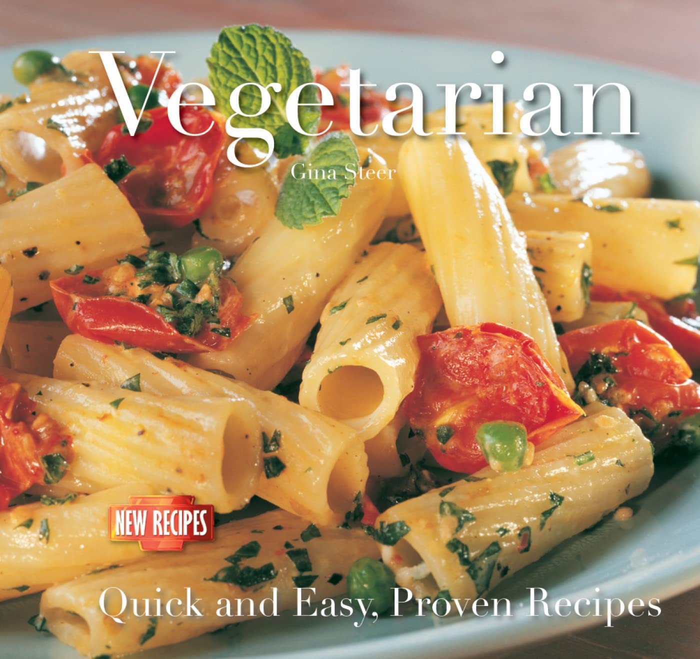 Vegetarian: Quick and Easy Recipes (Quick and Easy, Proven Recipes) Leisure, Home & Garden