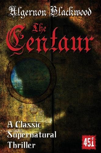 Product Image: The Centaur (Essential Gothic, SF & Dark Fantasy)
