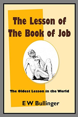 The Lesson of the Book of Job: The Oldest Lesson in the World Religion & Esotericism