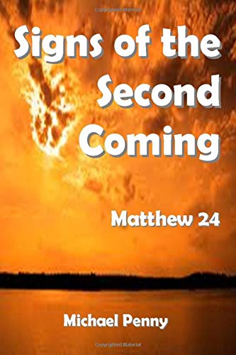 Signs of the Second Coming: Matthew 24 Religion & Esotericism