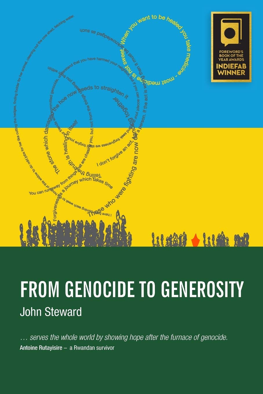 From Genocide to Generosity: Hatreds Heal on Rwanda's Hills Law
