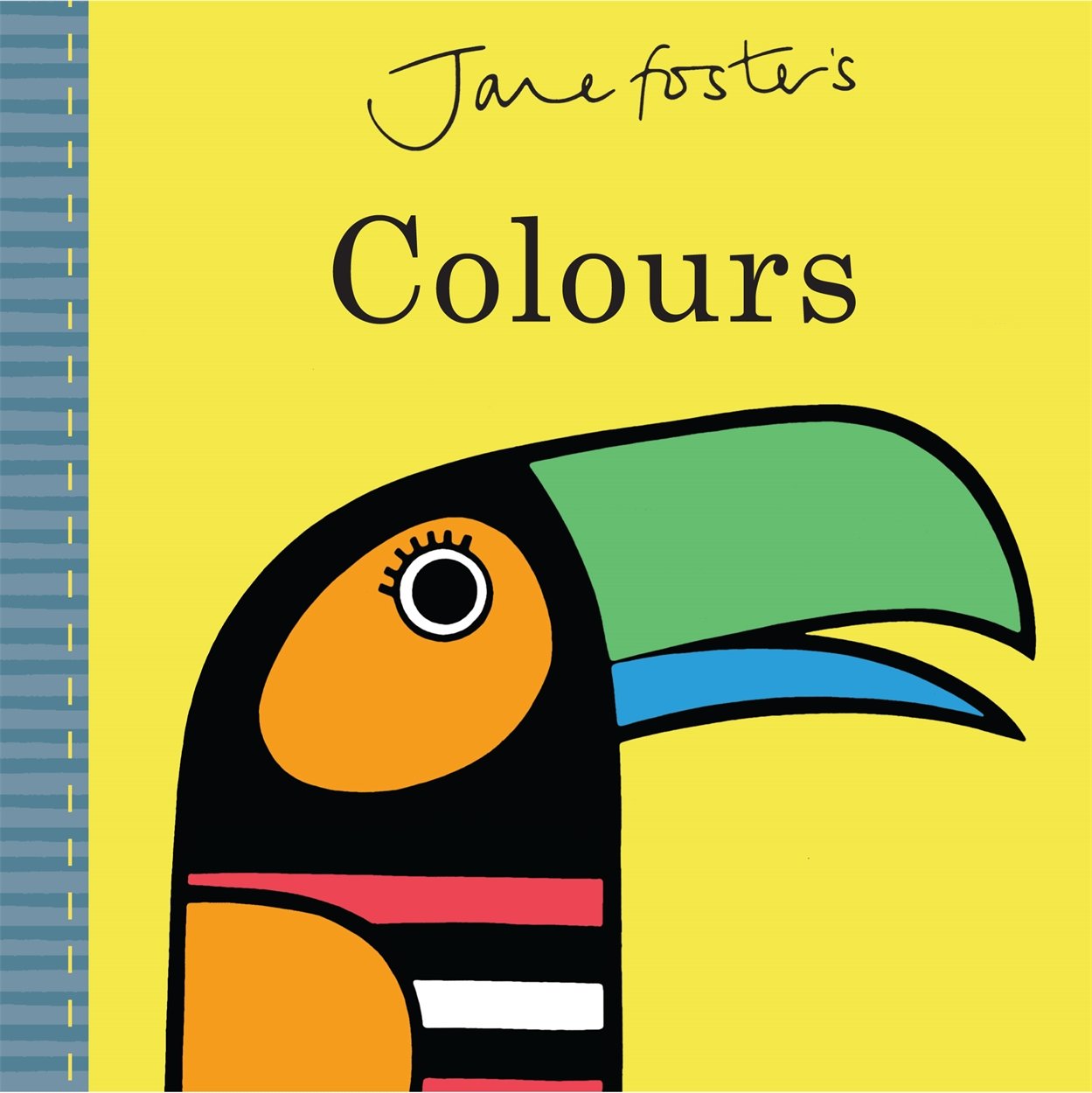 Jane Foster's Colours (Jane Foster Books) Novels & Short Stories