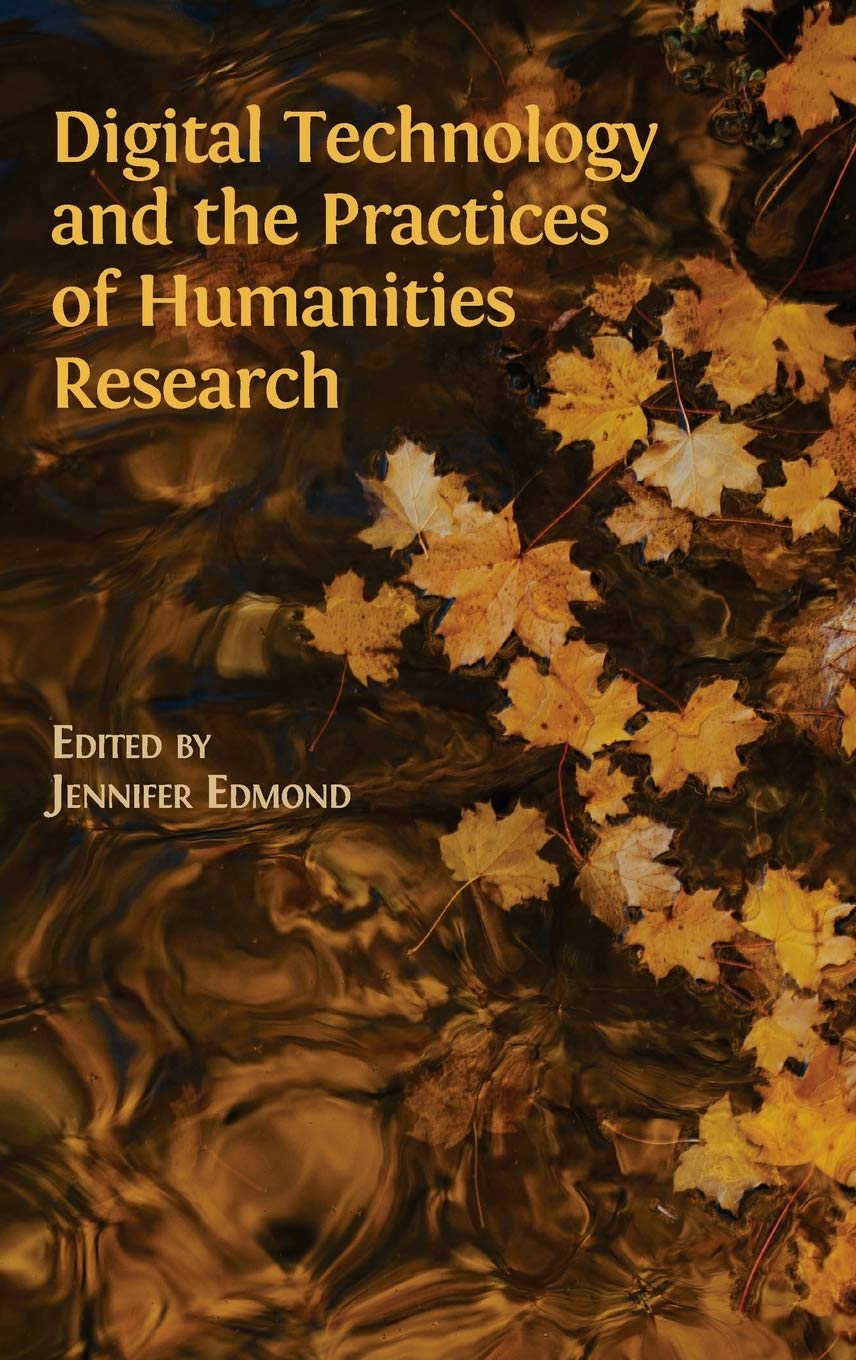 Digital Technology and the Practices of Humanities Research Learning & Reference
