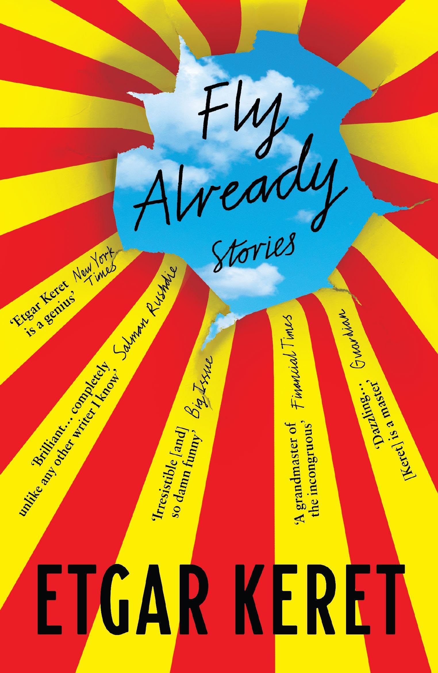 Fly Already Essays & Short Stories