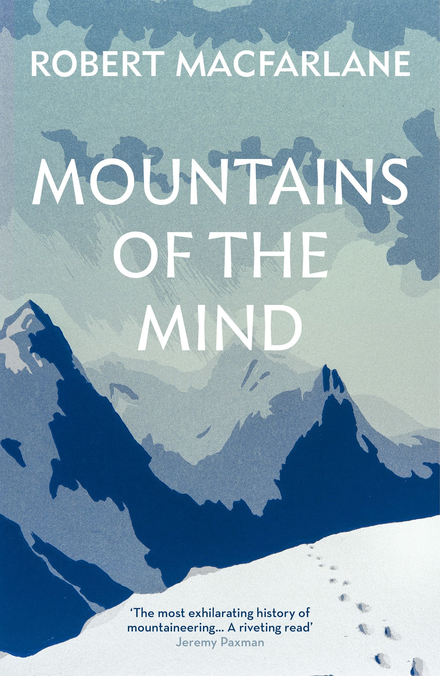 Mountains Of The Mind: A History Of A Fascination Contemporary literature