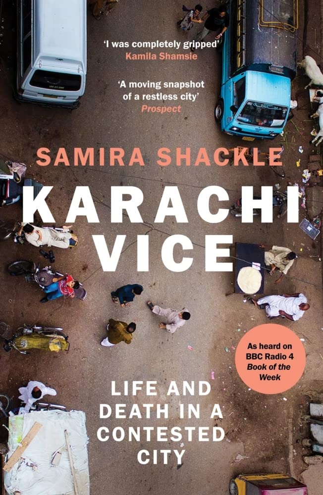 Karachi Vice: Life and Death in a Contested City Essays & Short Stories