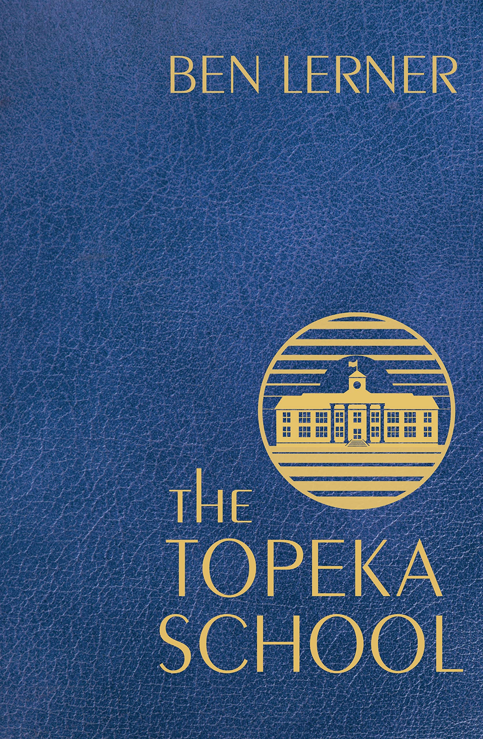 The Topeka School: Ben Lerner Contemporary literature