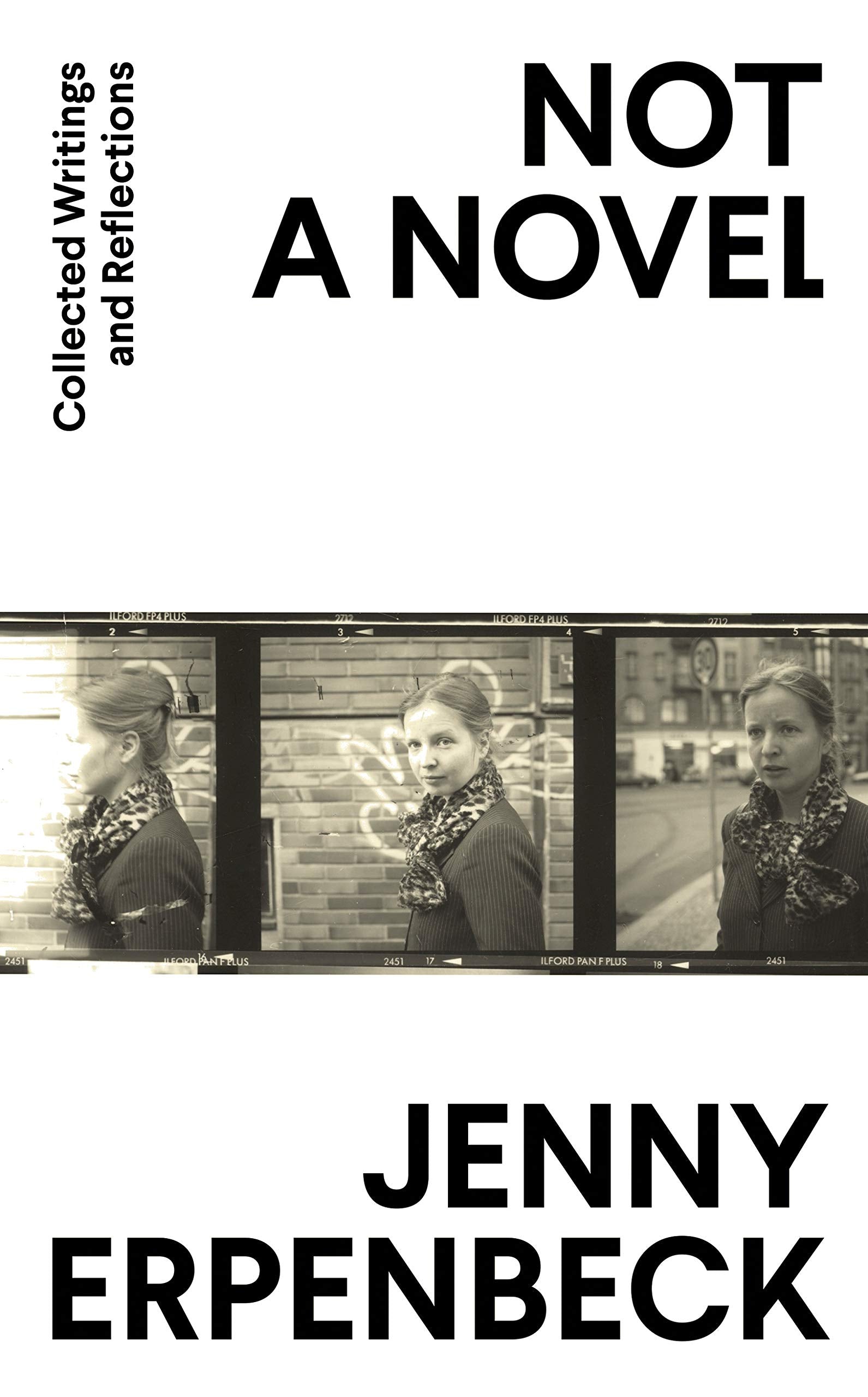 Not A Novel: Collected Writings and Reflections Media & Communication