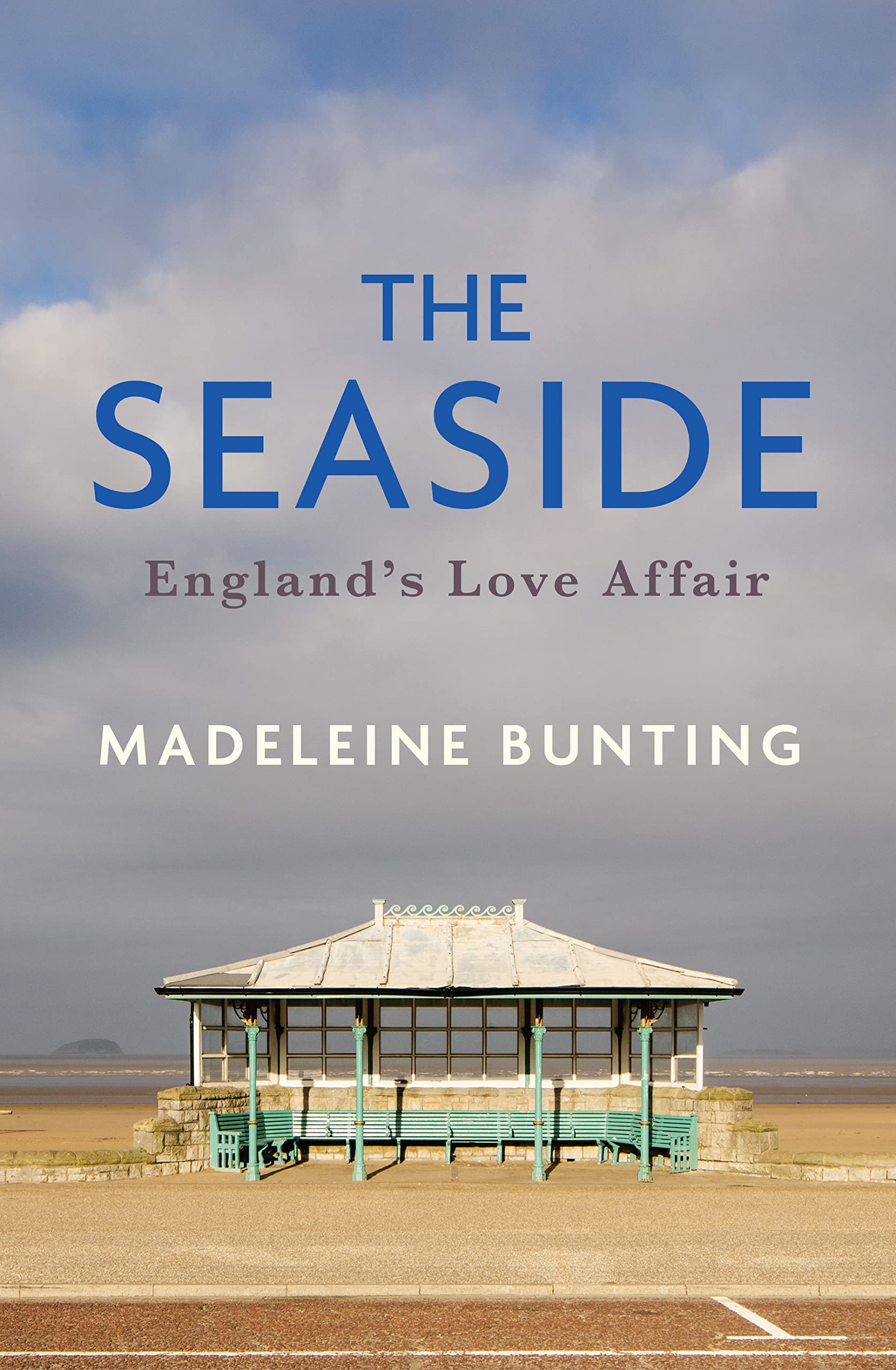 Seaside: England's Love Affair Social Sciences