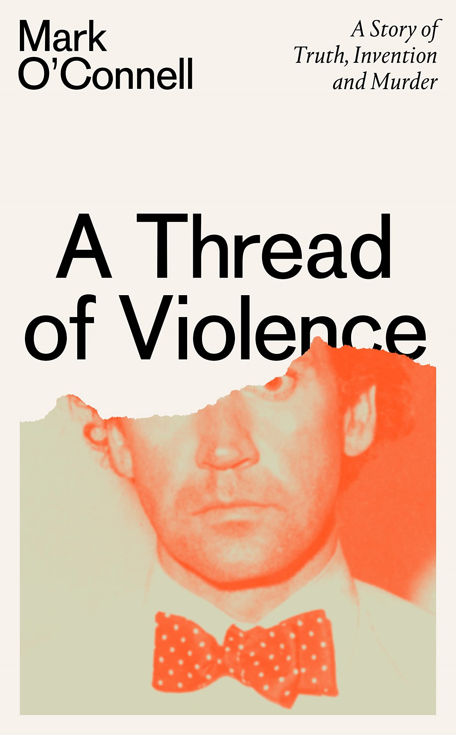 A Thread of Violence: A Story of Truth, Invention, and Murder Media & Communication