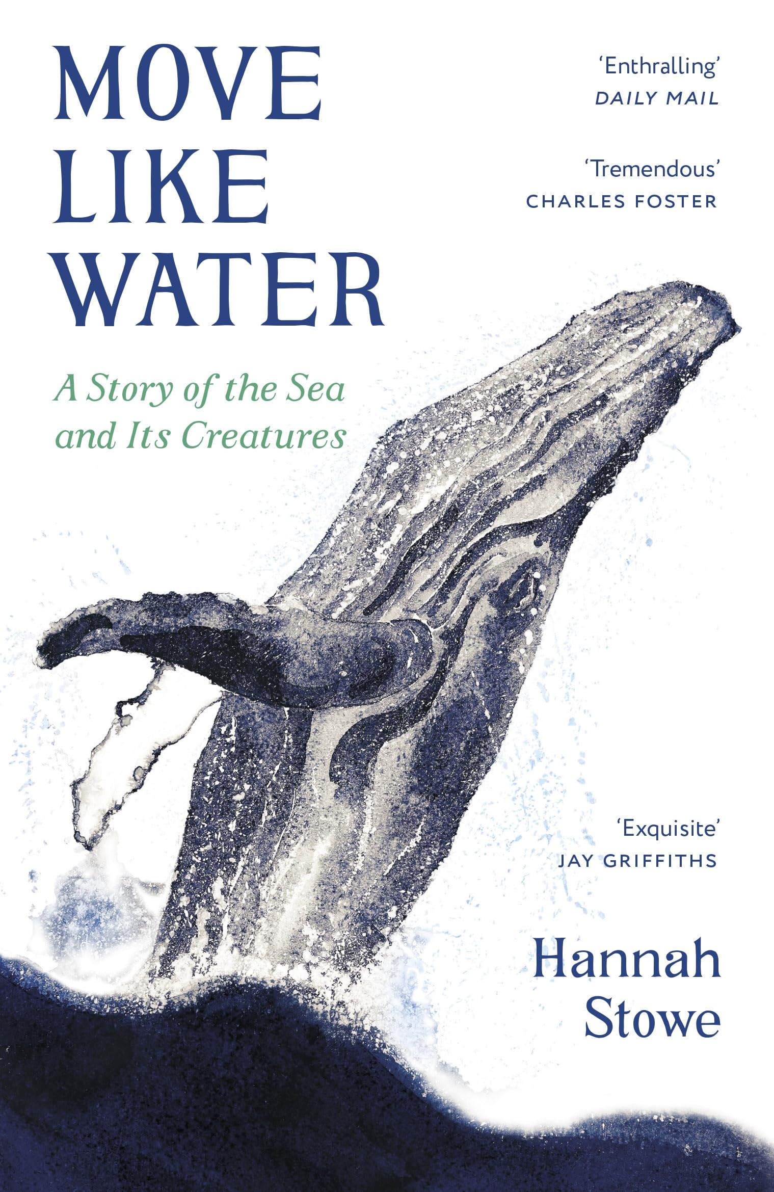 Move Like Water: A Story of the Sea and Its Creatures Memories