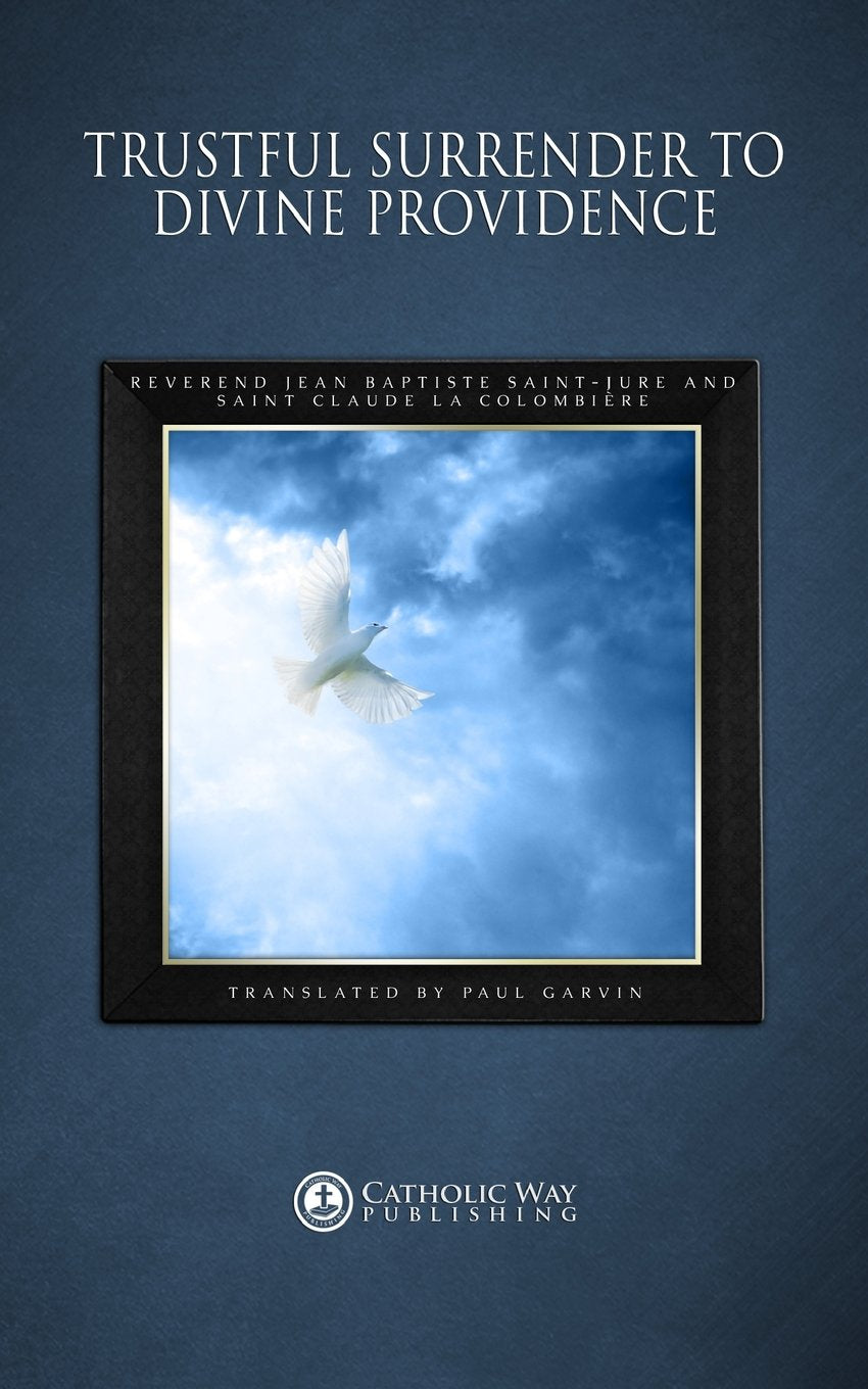 Trustful Surrender to Divine Providence book