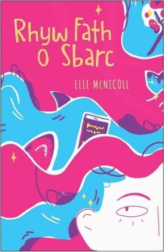 Rhyw Fath o Sbarc Novels & Short Stories
