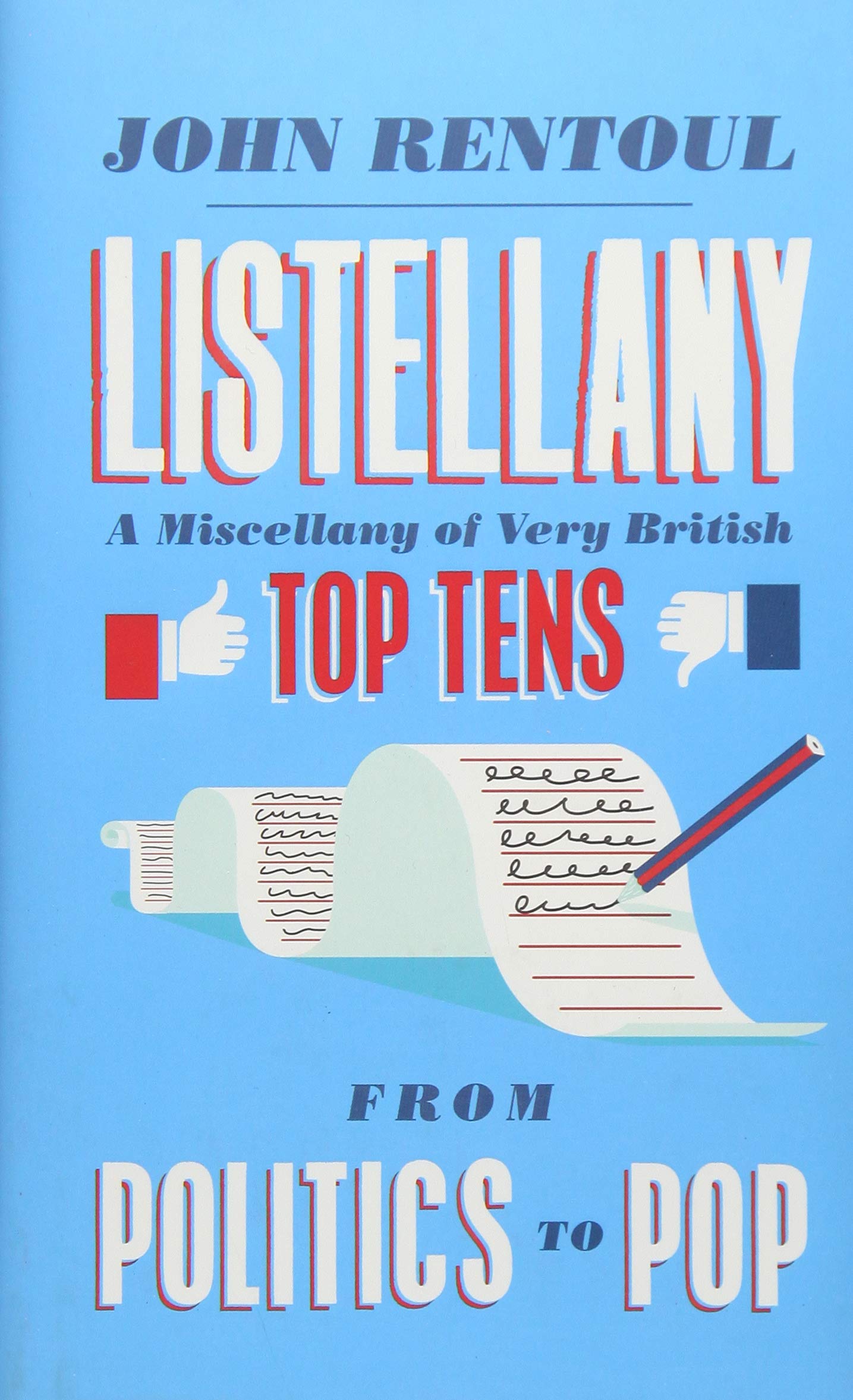 Listellany: A Miscellany of Very British Top Tens, from Politics to Pop Contemporary literature