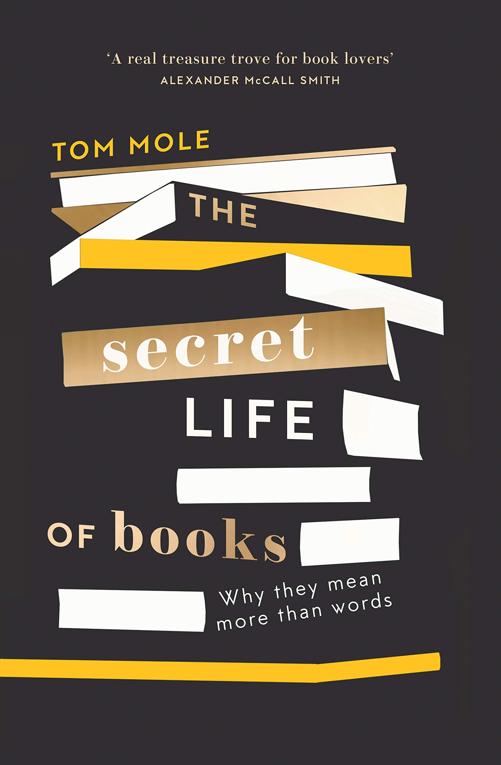 The Secret Life of Books: Why They Mean More Than Words Contemporary literature